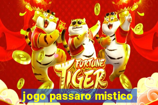 jogo passaro mistico